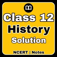 12th Class History Notes & MCQ